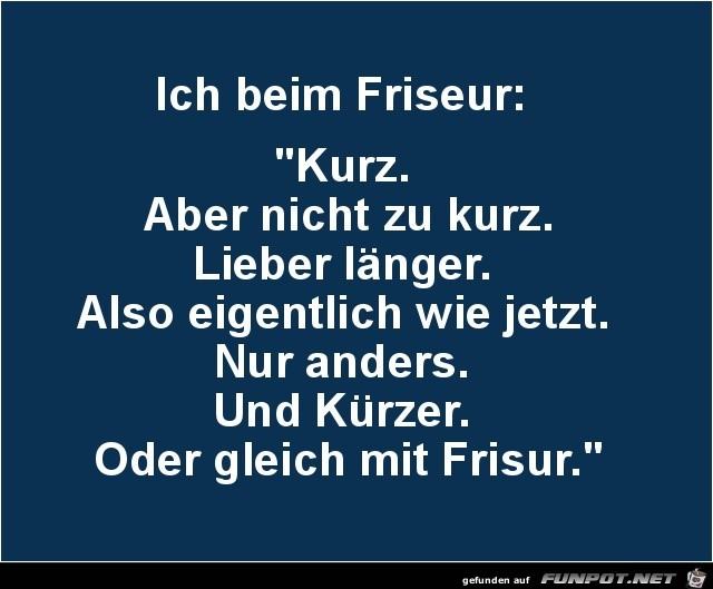 Immer beim Friseur