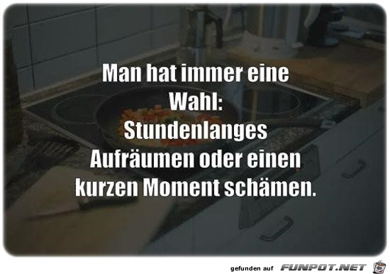 Man hat immer...