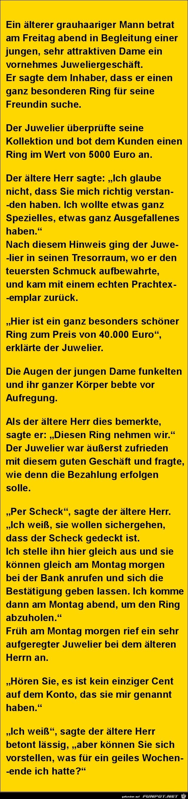 ein älterer grauhaariger Mann betrat am Freitag..... ein älterer grauhaariger Mann betrat am Freitag.....