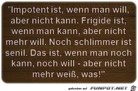 Impotent ist...