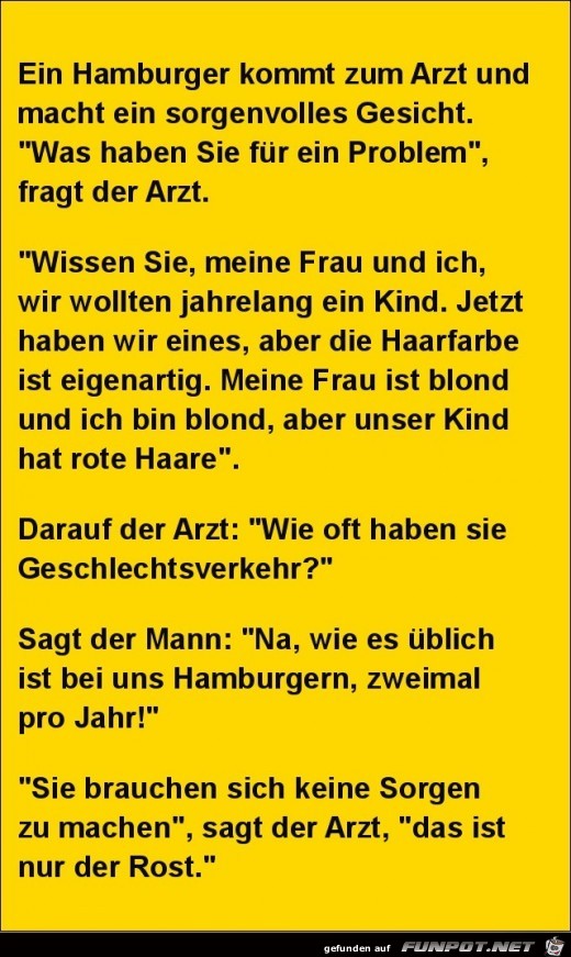 ein Hamburger kommt zum Arzt........