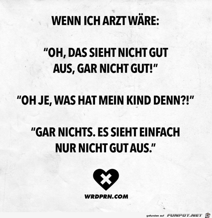 Wenn ich Arzt wäre Wenn ich Arzt wäre