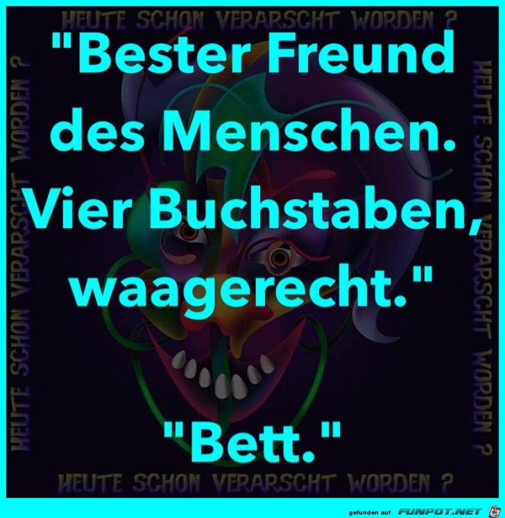 Bester Freund des Menschen Bester Freund des Menschen
