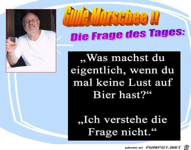 Frage des Tages Frage des Tages
