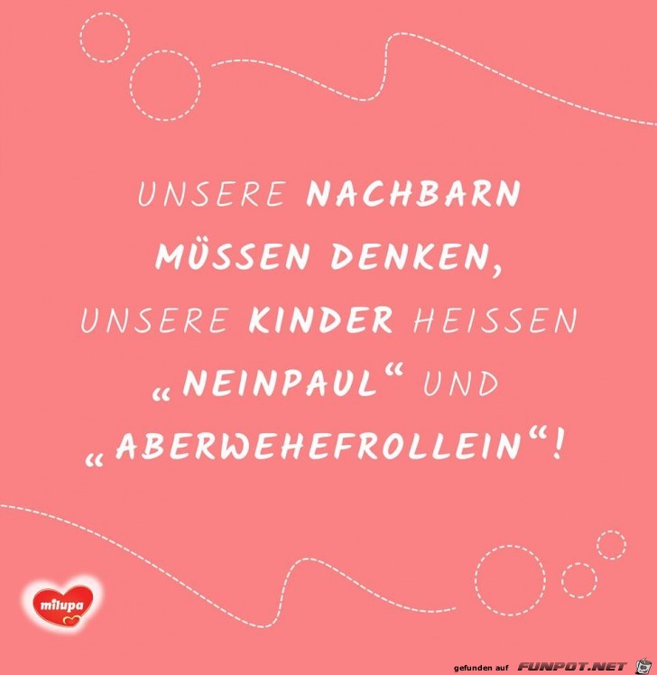 Was die Nachbarn ber unsere Kinder denken