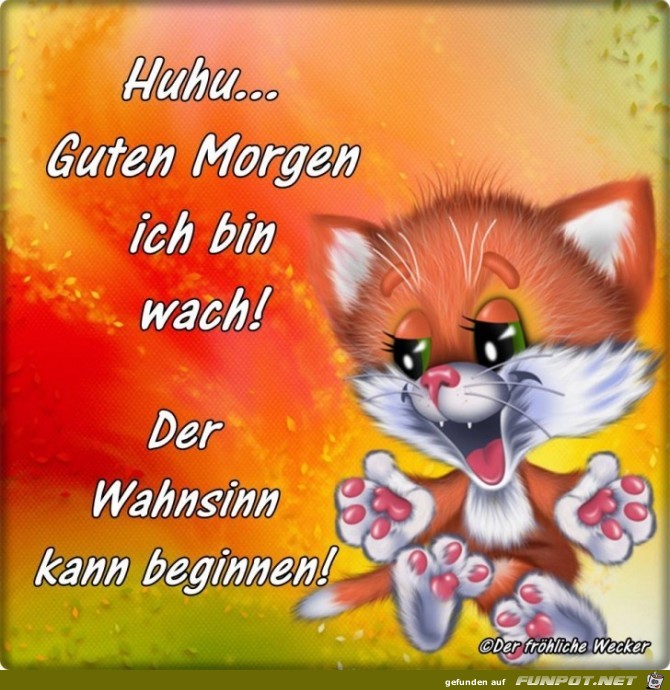 Huhu Guten Morgen