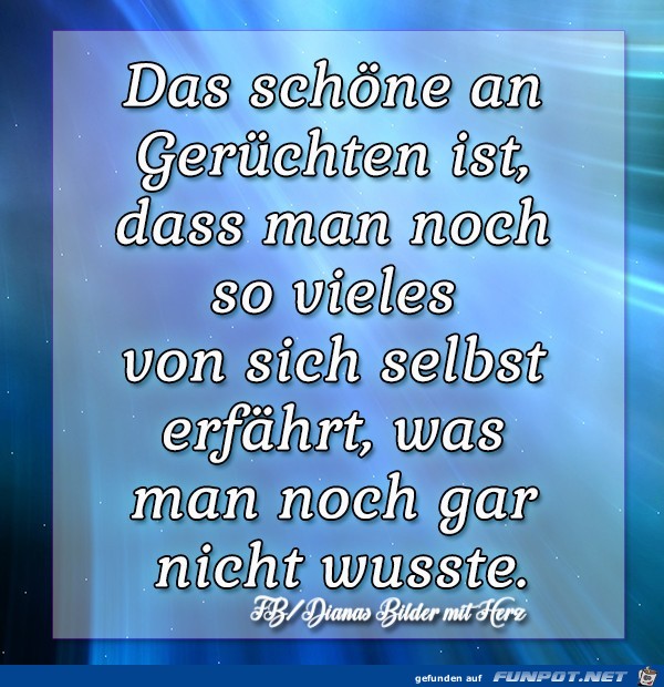 Das schoenste an geruechten Das schoenste an geruechten