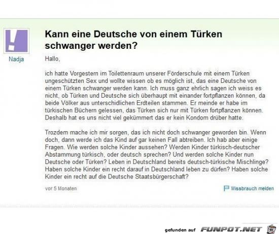 kann eine Deutsche von einem Türken schwanger werden?....... kann eine Deutsche von einem Türken schwanger werden?.......