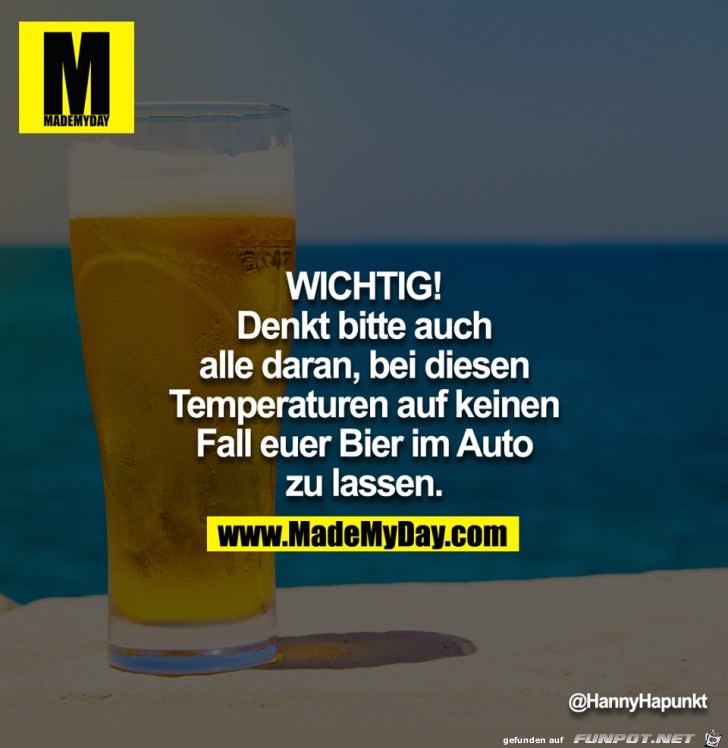 Wichtig bei der Hitze Wichtig bei der Hitze