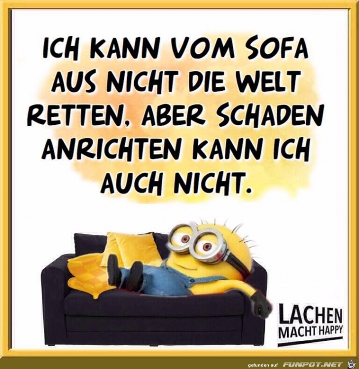 Kann von Sofa aus nicht die Welt retten Kann von Sofa aus nicht die Welt retten