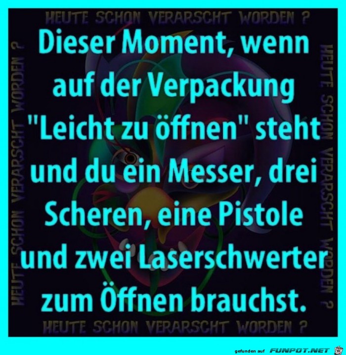 Leicht zu öffnen Leicht zu öffnen