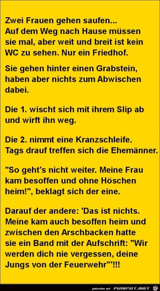 zwei Frauen gehen saufen....... zwei Frauen gehen saufen.......