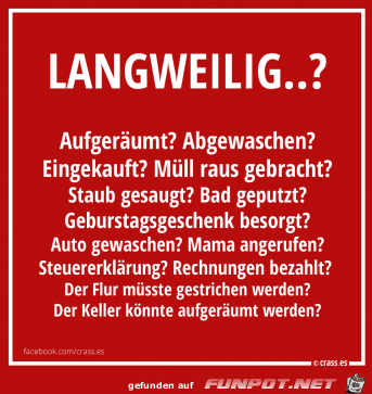 Langweilig Langweilig