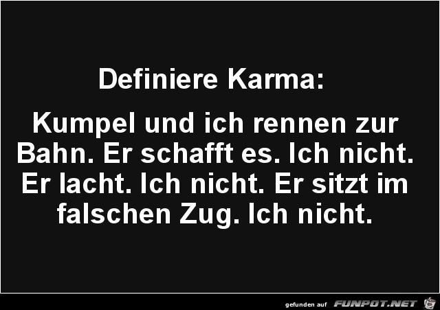 Das ist Karma Das ist Karma