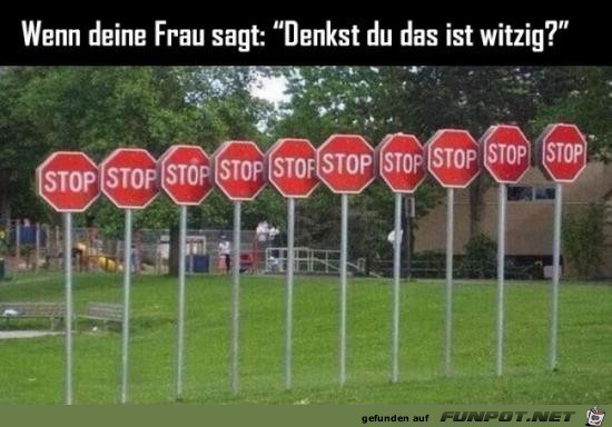 Wenn deine Frau sagt Wenn deine Frau sagt
