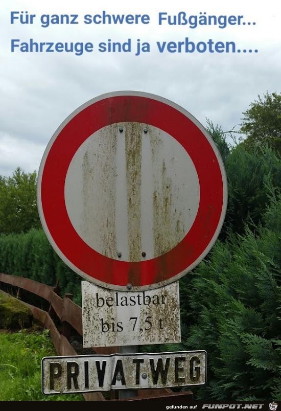 Für schwere Fußgänger Für schwere Fußgänger