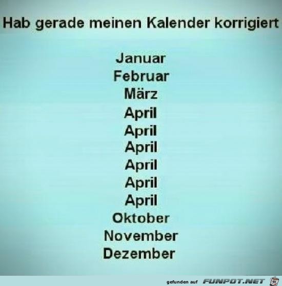 hab gerade meinen Kalender korrigiert......