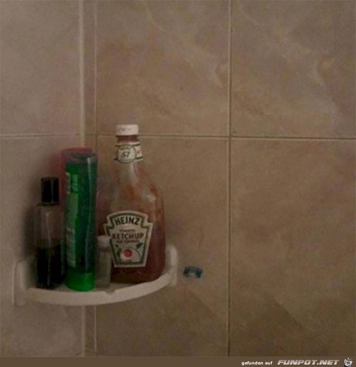 Ketchup in der Dusche