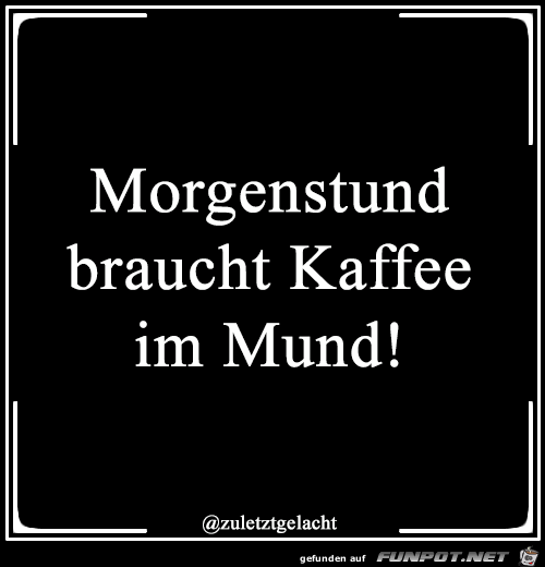 Morgenstund Morgenstund