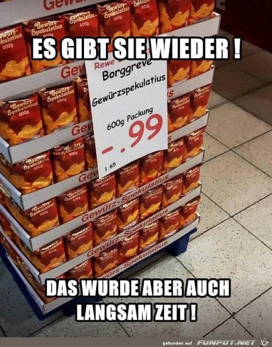 Es gibt ihn wieder