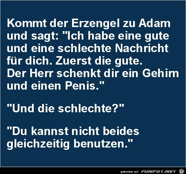 kommt der Erzengel zu Adam....... kommt der Erzengel zu Adam.......