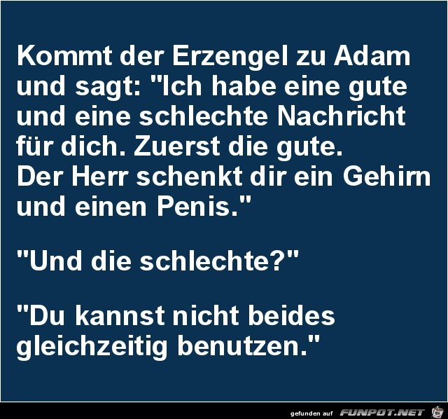 kommt der Erzengel zu Adam.......