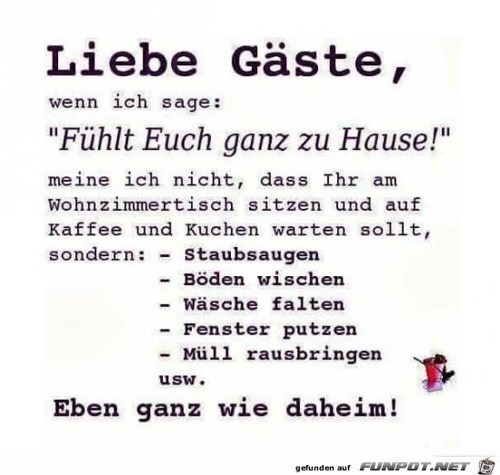 Liebe Gäste.......... Liebe Gäste..........