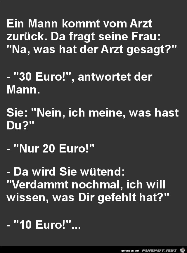 ein Mann kommt vom Arzt..........