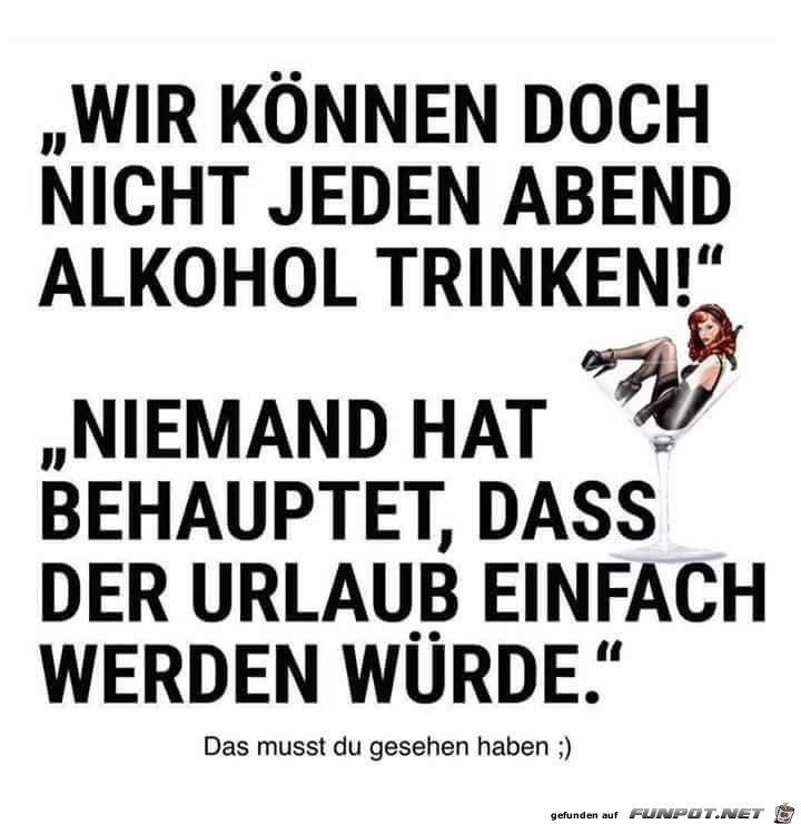 Jeden Abend Alkohol