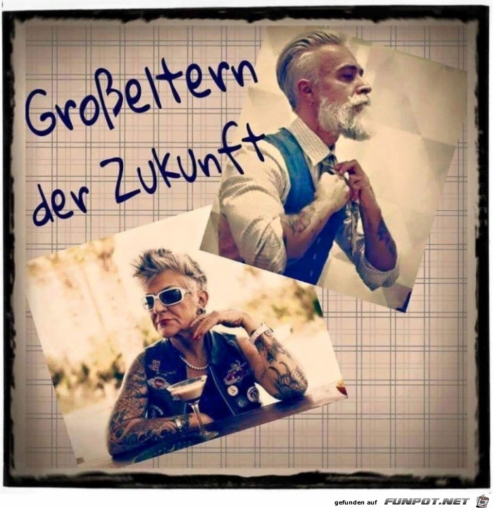 Großeltern der Zukunft Großeltern der Zukunft
