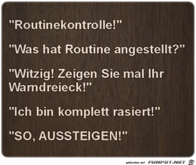 Routinekontrolle Routinekontrolle