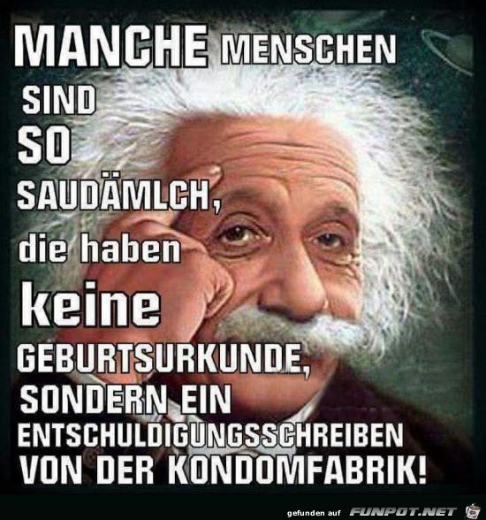 manche Menschen sind so......