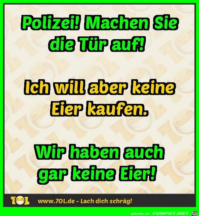 Polizei, machen Sie die Tr auf