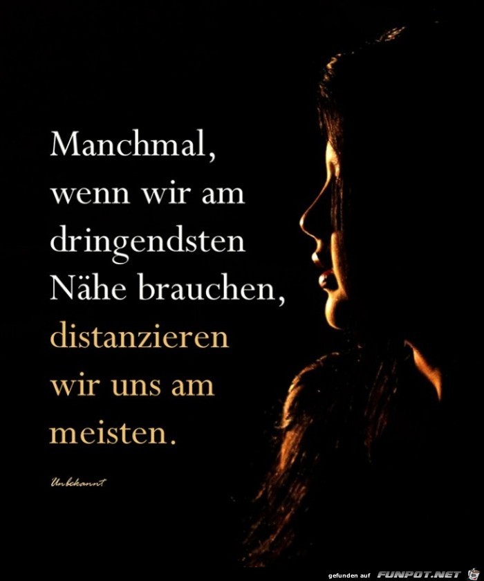 Manchmal wenn wir am dringendsten... Manchmal wenn wir am dringendsten...