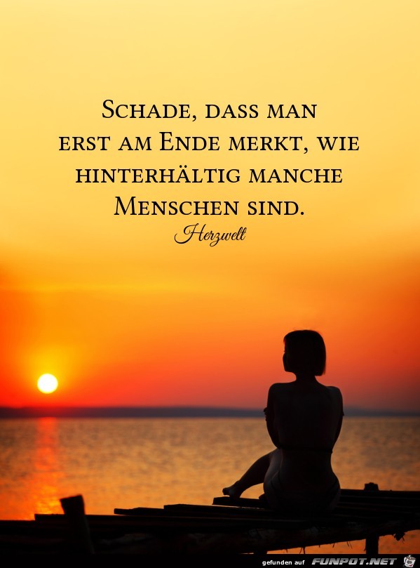 Schade das man erst am Ende merkt Schade das man erst am Ende merkt