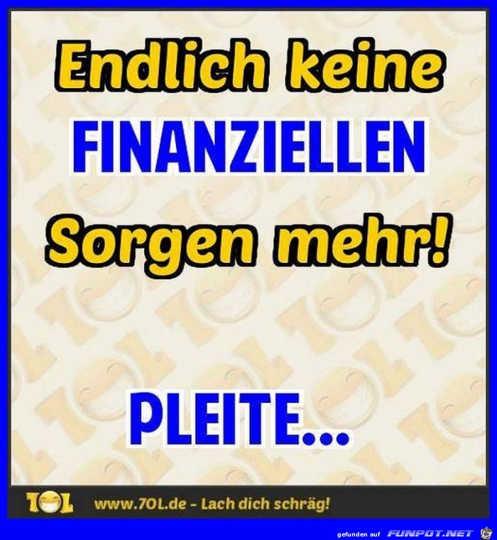 Keine Geldsorgen mehr Keine Geldsorgen mehr