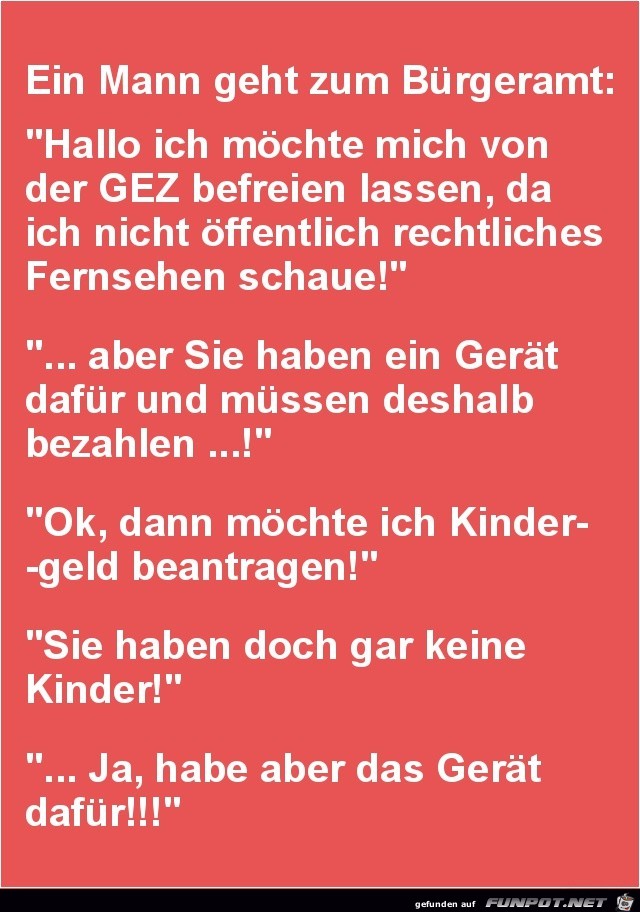 ein Mann geht zum Brgeramt.......