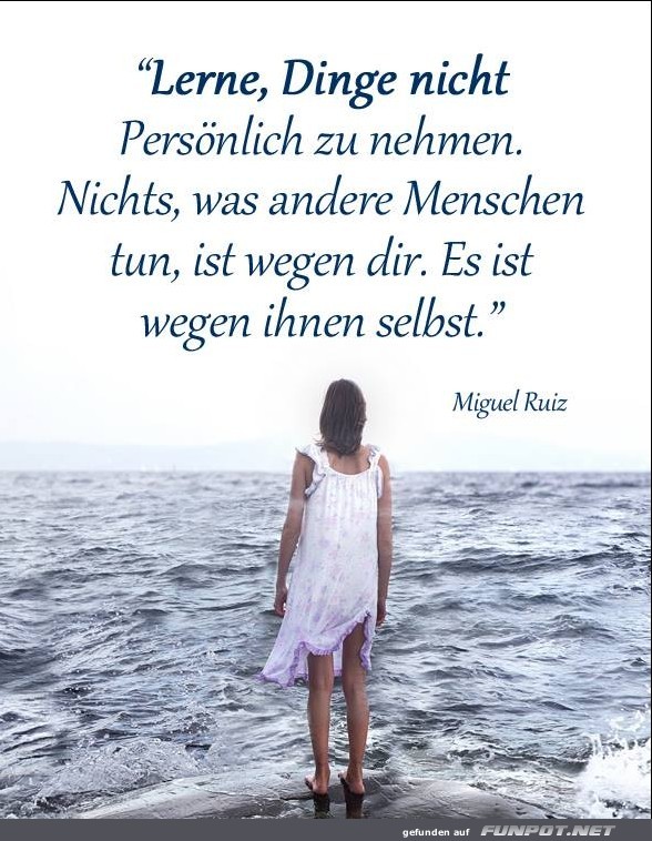 10 schöne Sprüche und Lebensweisheiten aus... 10 schöne Sprüche und Lebensweisheiten aus...