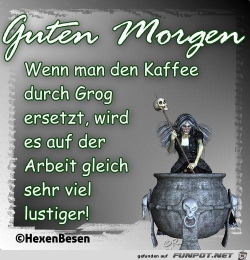 Wenn man den Kaffee Wenn man den Kaffee