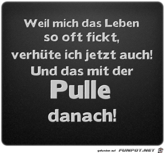 Weil mich... Weil mich...