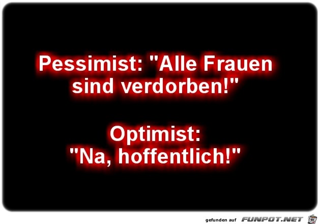 Pessimist Pessimist