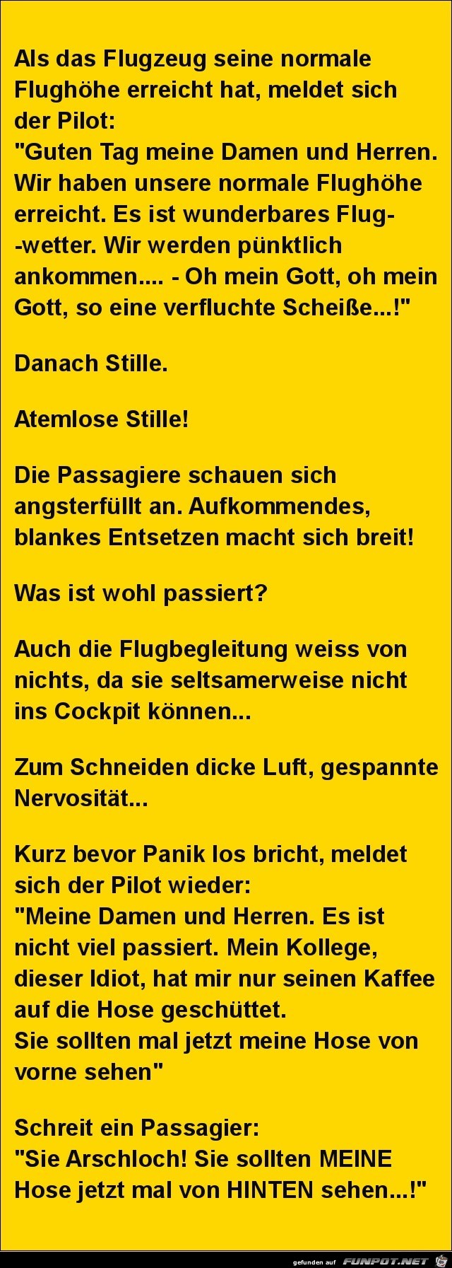 als das Flugzeug seine normale Flughhe erreicht.......