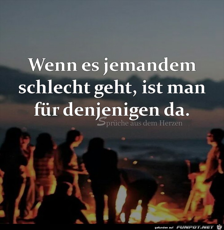 Wenn es jemanden schlecht geht Wenn es jemanden schlecht geht