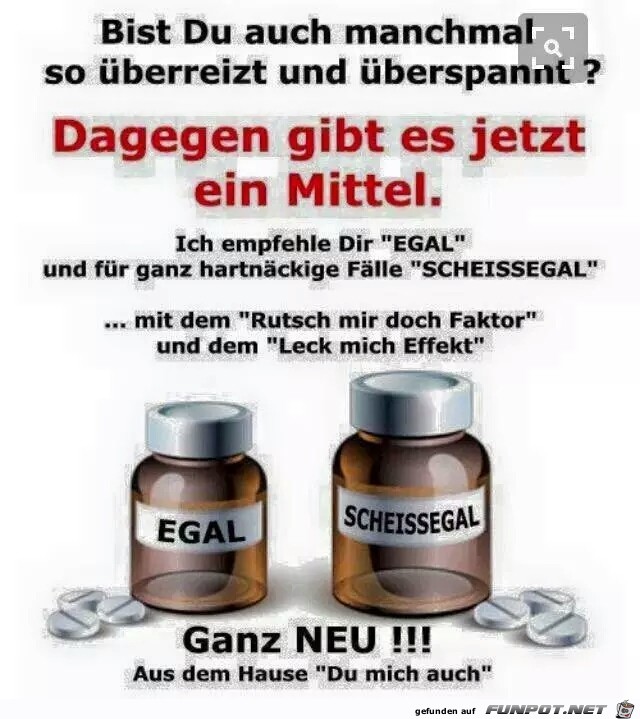 Dagegen gibt es jetzt ein Mittel Dagegen gibt es jetzt ein Mittel