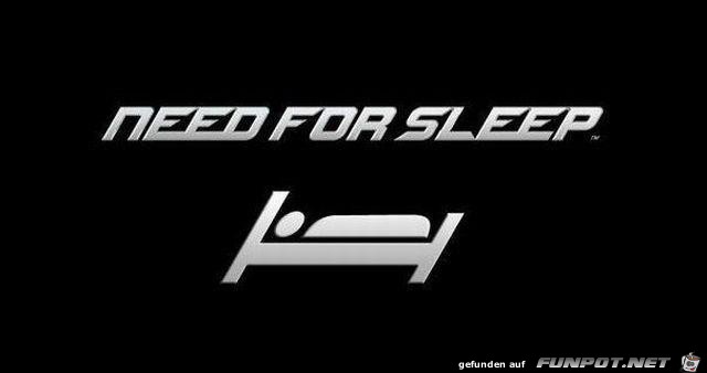Need for Sleep Need for Sleep