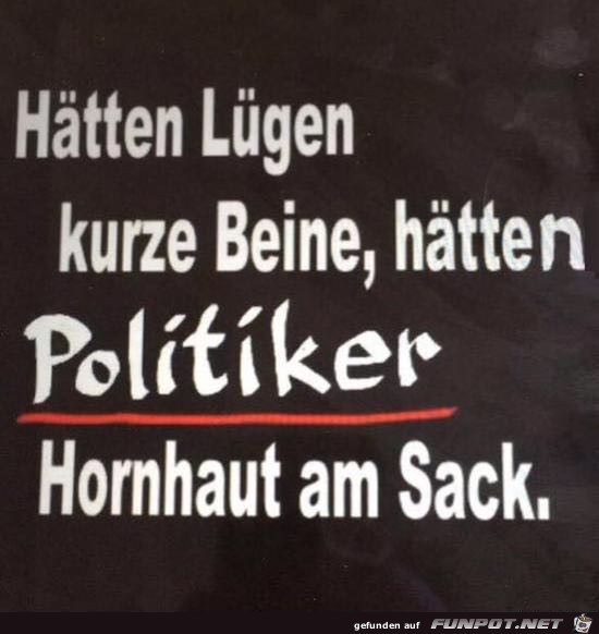Hätten Lügen kurze Beine Hätten Lügen kurze Beine