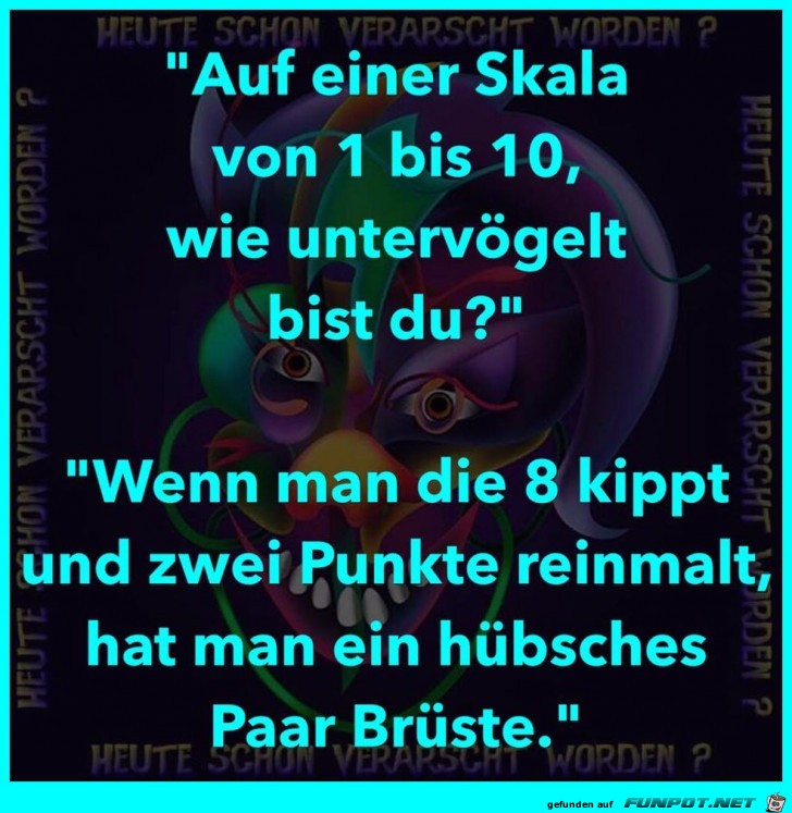 Bist Du untervgelt