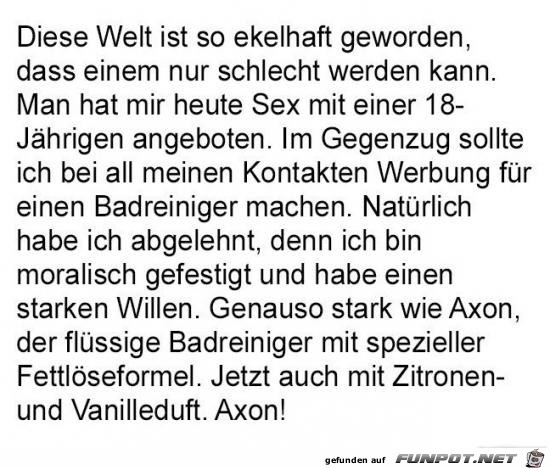 diese Welt ist so ekelhaft geworden......... diese Welt ist so ekelhaft geworden.........