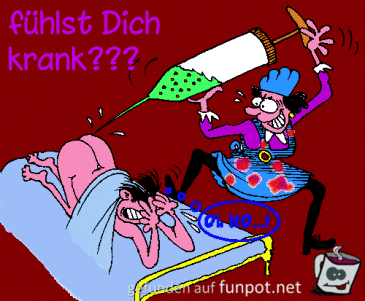 Fuehlst dich krank Fuehlst dich krank
