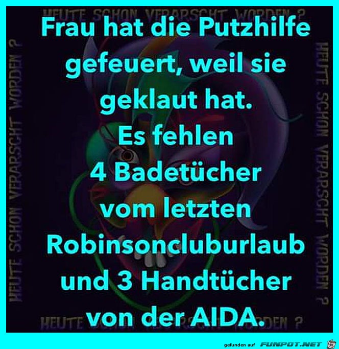 Putzhilfe gefeuert